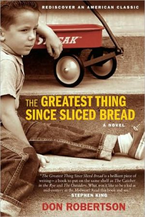 Book The Greatest Thing Since Sliced Bread: A Novel free