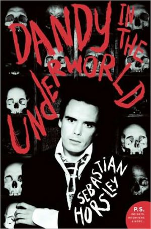 Book Dandy in the Underworld: An Unauthorized Autobiography (P.S.) free