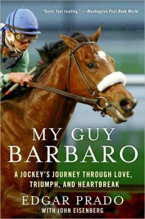 Book My Guy Barbaro: A Jockey's Journey Through Love, Triumph, and Heartbreak free