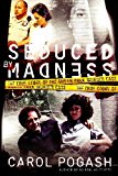 Book Seduced by Madness: The True Story of the Susan Polk Murder Case free