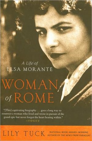 Book Woman of Rome: A Life of Elsa Morante free