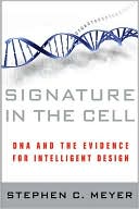 Book Signature in the Cell: DNA and the Evidence for Intelligent Design free