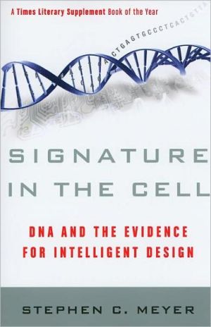 Book Signature in the Cell: DNA and the Evidence for Intelligent Design free