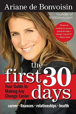 Book The First 30 Days: Your Guide to Making Any Change Easier free