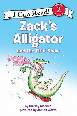 Book Zack's Alligator and the First Snow (I Can Read Level 2) free