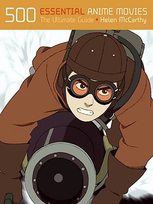 Book 500 Essential Anime Movies: The Ultimate Guide free