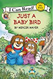 Book Little Critter: Just a Baby Bird (My First I Can Read) free