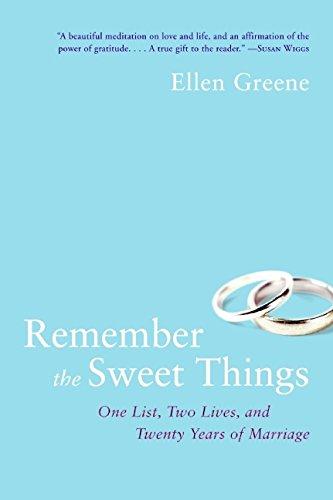 Book Remember the Sweet Things: One List, Two Lives, and Twenty Years of Marriage free
