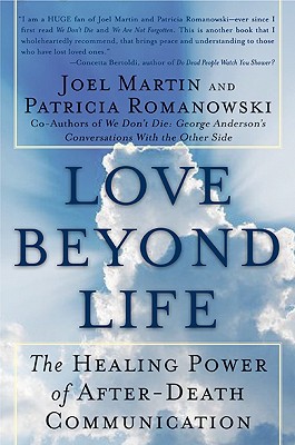 Book Love Beyond Life: The Healing Power of After-Death Communications free