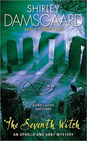 Book The Seventh Witch (Ophelia & Abby Mysteries, No. 7) free