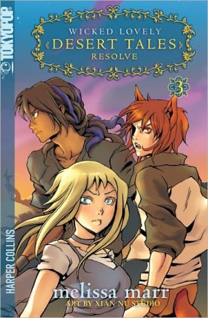 Book Wicked Lovely: Desert Tales, Volume 3: Resolve free