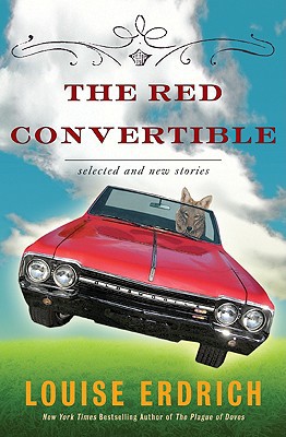 Book The Red Convertible: Selected and New Stories, 1978-2008 free