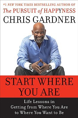 Book Start Where You Are: Life Lessons in Getting from Where You Are to Where You Want to Be free
