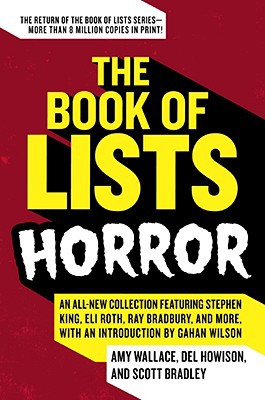 Book The Book of Lists: Horror: An All-New Collection Featuring Stephen King, Eli Roth, Ray Bradbury, and More, with an Introduction by Gahan Wilson free