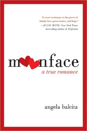 Book Moonface: A True Romance free
