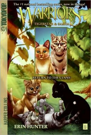 Book Warriors: Tigerstar and Sasha #3: Return to the Clans (Warriors Graphic Novel) free
