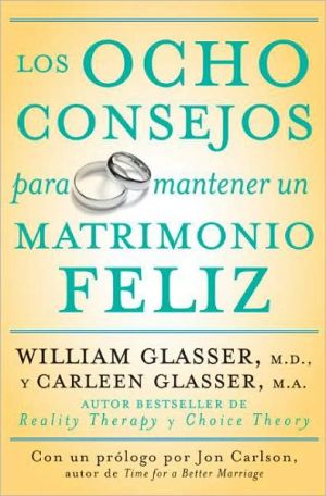 Book Los ocho consejos para mantener un matrimonio feliz (Spanish Edition) free