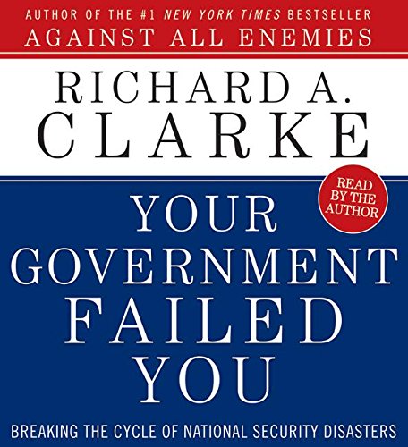 Book Your Government Failed You CD: Breaking the Cycle of National Security Disasters free