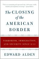 Book The Closing of the American Border: Terrorism, Immigration, and Security Since 9/11 free