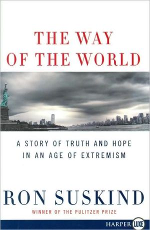 Book The Way of the World: A Story of Truth and Hope in an Age of Extremism free