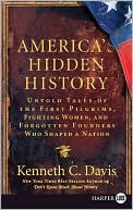 Book America's Hidden History: Untold Tales of the First Pilgrims, Fighting Women, and Forgotten Founders Who Shaped a Nation free