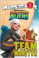 Book Monsters vs. Aliens: Team Monster (I Can Read Book 2) free