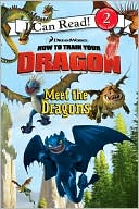 Book How to Train Your Dragon: Meet the Dragons (I Can Read Book 2) free
