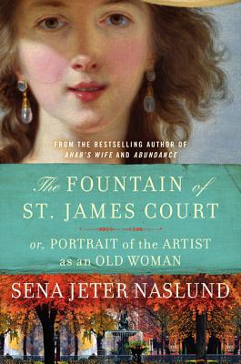 Book The Fountain of St. James Court; or, Portrait of the Artist as an Old Woman: A Novel free