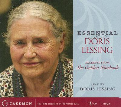 Book Essential Doris Lessing CD: Excerpts from The Golden Notebook Read by the Author free