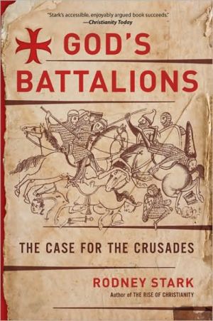 Book God's Battalions: The Case for the Crusades free