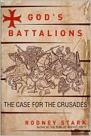 Book God's Battalions: The Case for the Crusades free