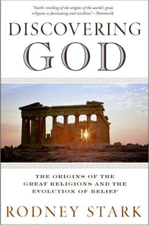 Book Discovering God: The Origins of the Great Religions and the Evolution of Belief free