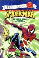 Book Spider-Man: Spider-Man versus Electro (I Can Read, Reading with Help, Level 2) free