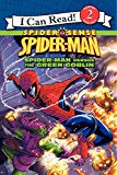 Book Spider-Man: Spider-Man versus the Green Goblin (I Can Read! Spider Sense Spider-Man: Level 2) free