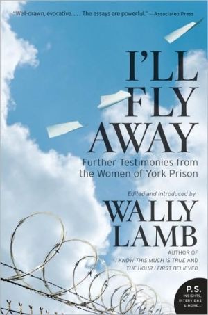 Book I'll Fly Away: Further Testimonies from the Women of York Prison free
