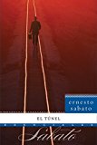 Book El Túnel: Novela (Esenciales) (Spanish Edition) free