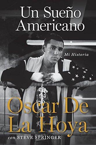 Book Un sueno americano: Mi historia (Spanish Edition) free