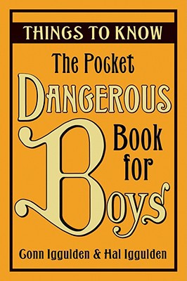 Book The Pocket Dangerous Book for Boys: Things to Know free