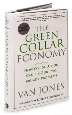 Book The Green Collar Economy: How One Solution Can Fix Our Two Biggest Problems free