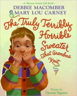 Book The Truly Terribly Horrible Sweater...That Grandma Knit (Blossom Street Kids Books) free