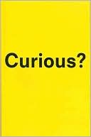 Book Curious?: Discover the Missing Ingredient to a Fulfilling Life free
