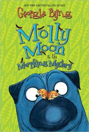 Book Molly Moon & the Morphing Mystery (Molly Moon, 5) free