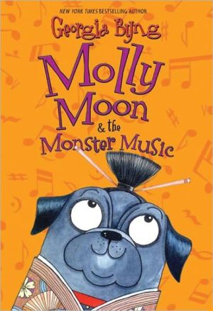 Book Molly Moon & the Monster Music free