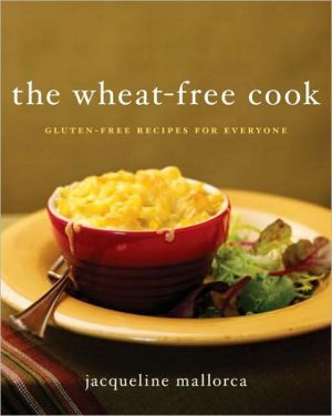 Book The Wheat-Free Cook: Gluten-Free Recipes for Everyone free