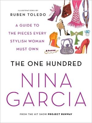 Book The One Hundred: A Guide to the Pieces Every Stylish Woman Must Own free