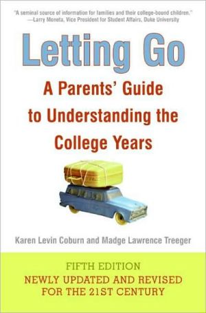 Book Letting Go (Fifth Edition): A Parents' Guide to Understanding the College Years free