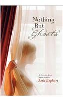 Book Nothing But Ghosts free