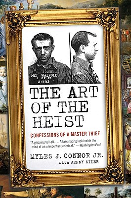 Book The Art of the Heist: Confessions of a Master Thief free