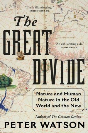 Book The Great Divide: Nature and Human Nature in the Old World and the New free