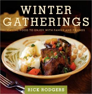 Book Winter Gatherings: Casual Food to Enjoy with Family and Friends free